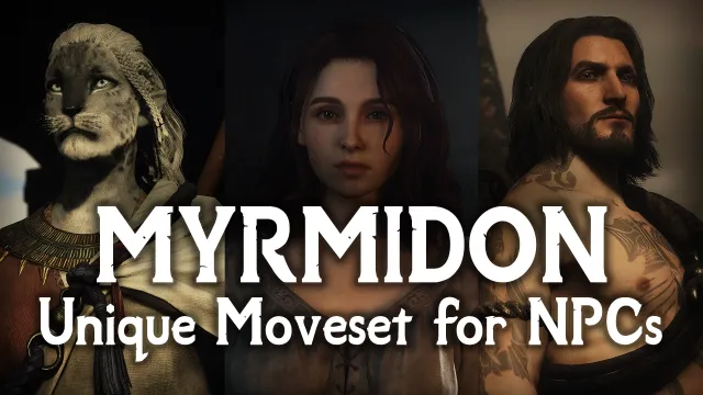 Myrmidon - 独特动作集NPC模组(生物图鉴附加组件)