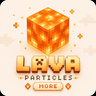 Lava Particles | 更多