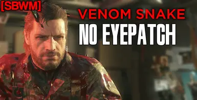 Venom Snake不戴眼罩 - SBWM