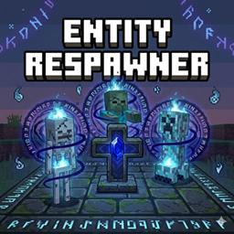 Entity Respawner