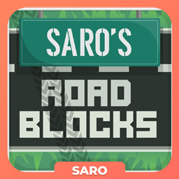 Saro's Road Blocks