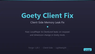 我注意到您提供的是一个文件名或路径(goety-client-fix),而不是需要翻译的游戏内容。
如果您需要翻译游戏内的文本,请提供具体的文本内容,我会按照您的要求逐行翻译,并保留格式和特殊标记。