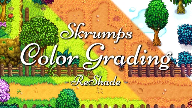 Skrumps 色彩分级 - ReShade