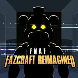 FNAF - Fazcraft 重塑 | 基于FNAF!