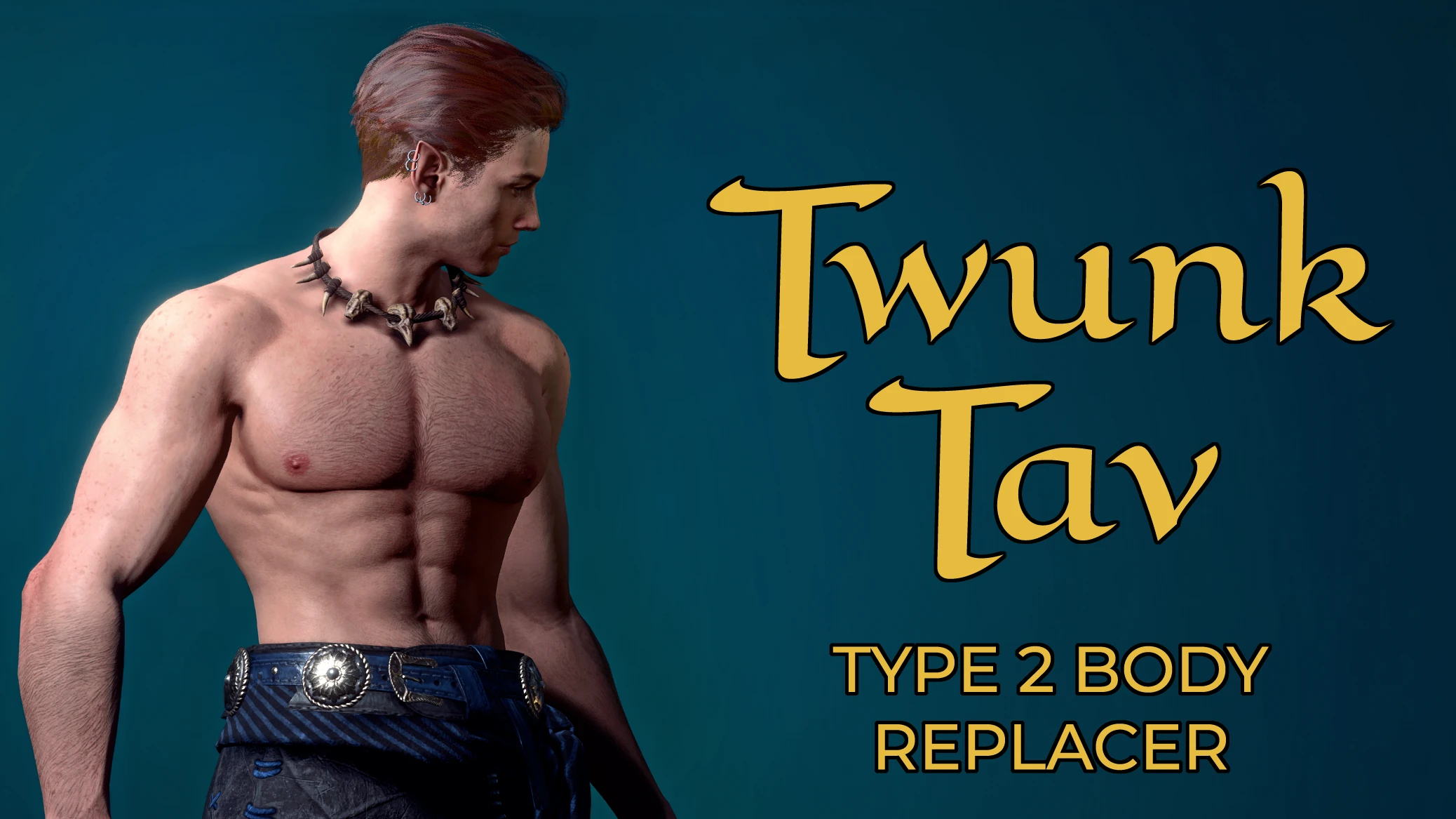 Twunk Tav - 肌肉型T2身体