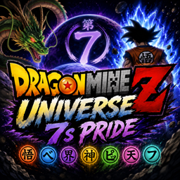 DragonMine Z 第七宇宙的骄傲