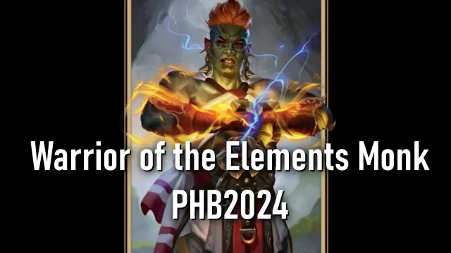 元素战士武僧 PHB2024 DnD 5R