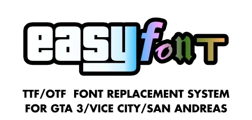 EasyFont v1.0 TTF_OTF字体系统,适用于SA_VC_III