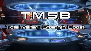 T.M.S.B - 总军力提升 - LE3