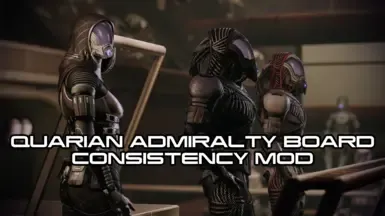 Quarian Admiralty Board Consistency Mod (MELE2)