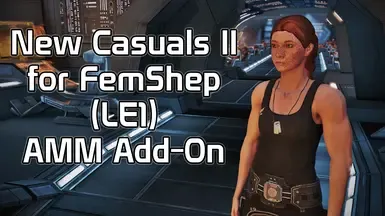 New Casuals II for FemShep (LE1)