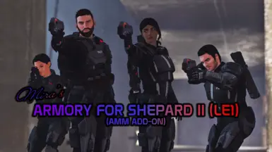 Mira的武器库 for Shepard II (LE1 - AMM 附加组件)