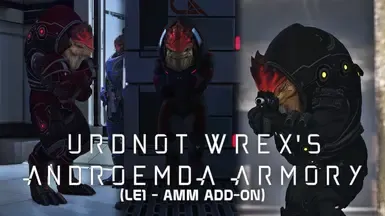 Urdnot Wrex的仙女座兵工厂(LE1- AMM附加组件)
