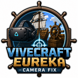 Vivecraft Eureka 相机修复