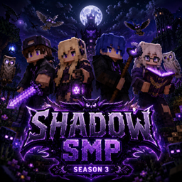 Shadow SMP 第三季