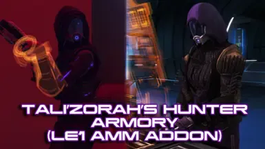 Tali'Zorah的猎人盔甲库 (LE1 AMM 附加组件)