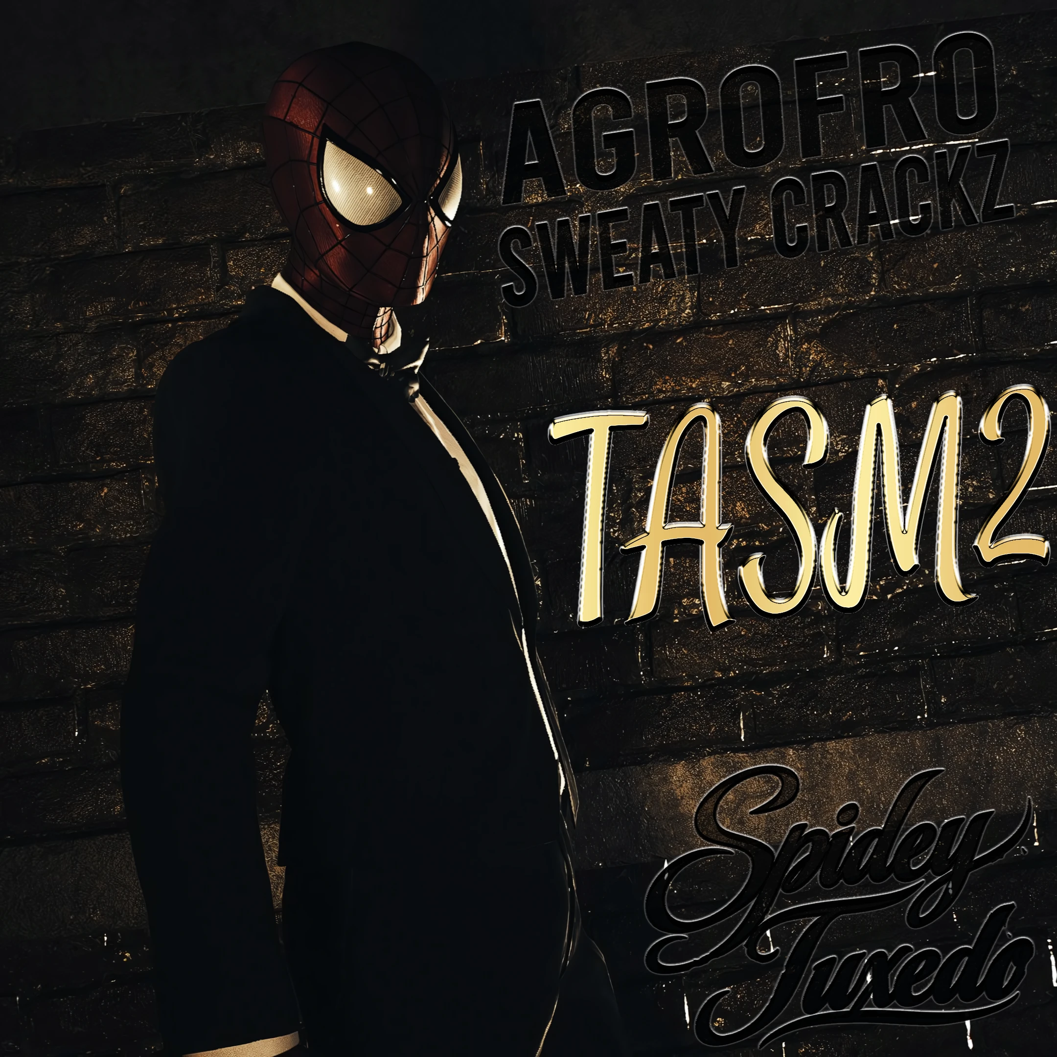 Sweaty Crackz和AgroFro - 蜘蛛侠燕尾服（TASM2）