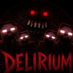 DELIRIUM - 整合包 恐怖优化版