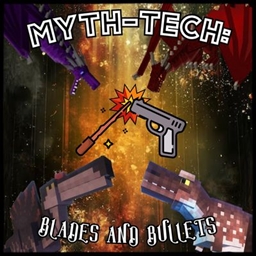 MYTH-TECH - 刀锋与子弹