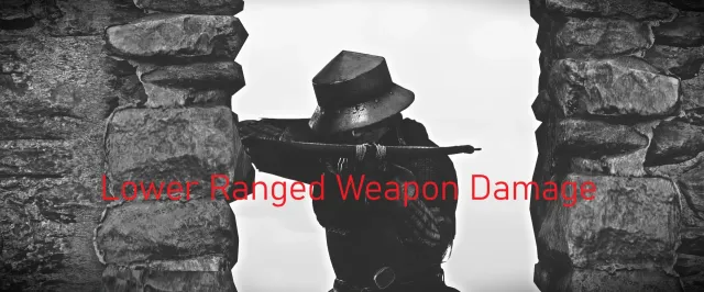 Lower Ranged Weapon Damage