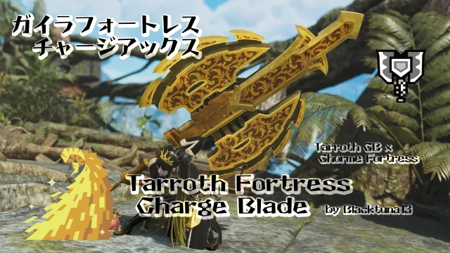 Taroth Fortress ( ChargeBlade )