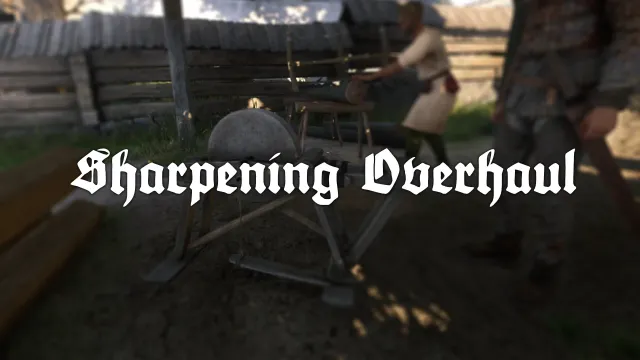 Sharpening Overhaul