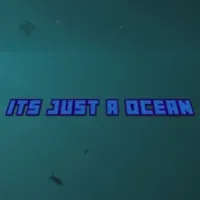 Its just a ocean