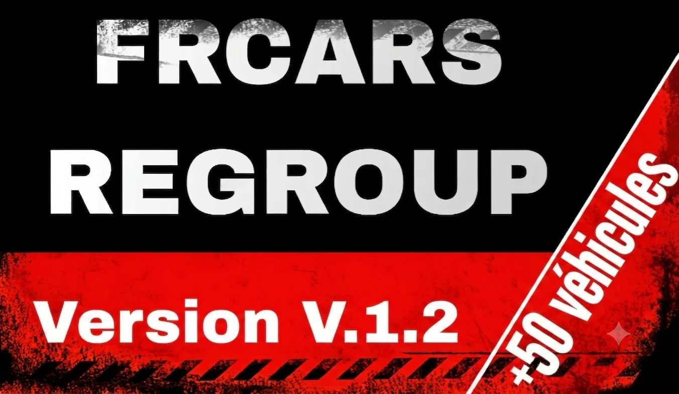 Pack Frcars Regroup (ELS - ADDONS 50 VEHICLES)