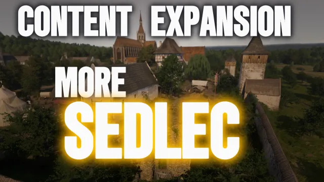 Content Expansion - More Sedlec