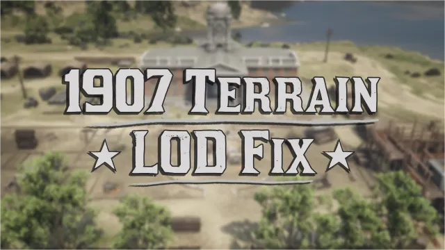 1907 Blackwater Terrain LOD Fix