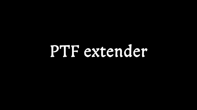 PTF extender