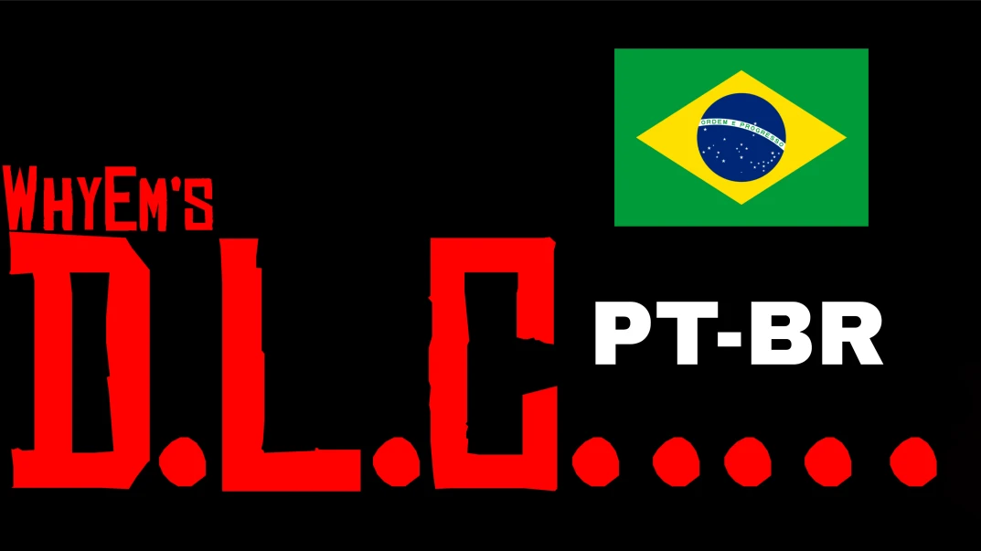 WhyEms'DLC em Portugues