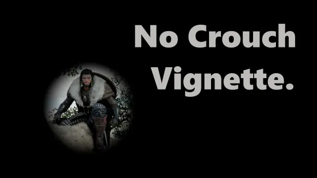 No Crouch Vignette