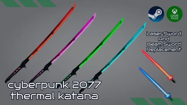 赛博朋克2077 热能武士刀（激光剑和光束剑替换）