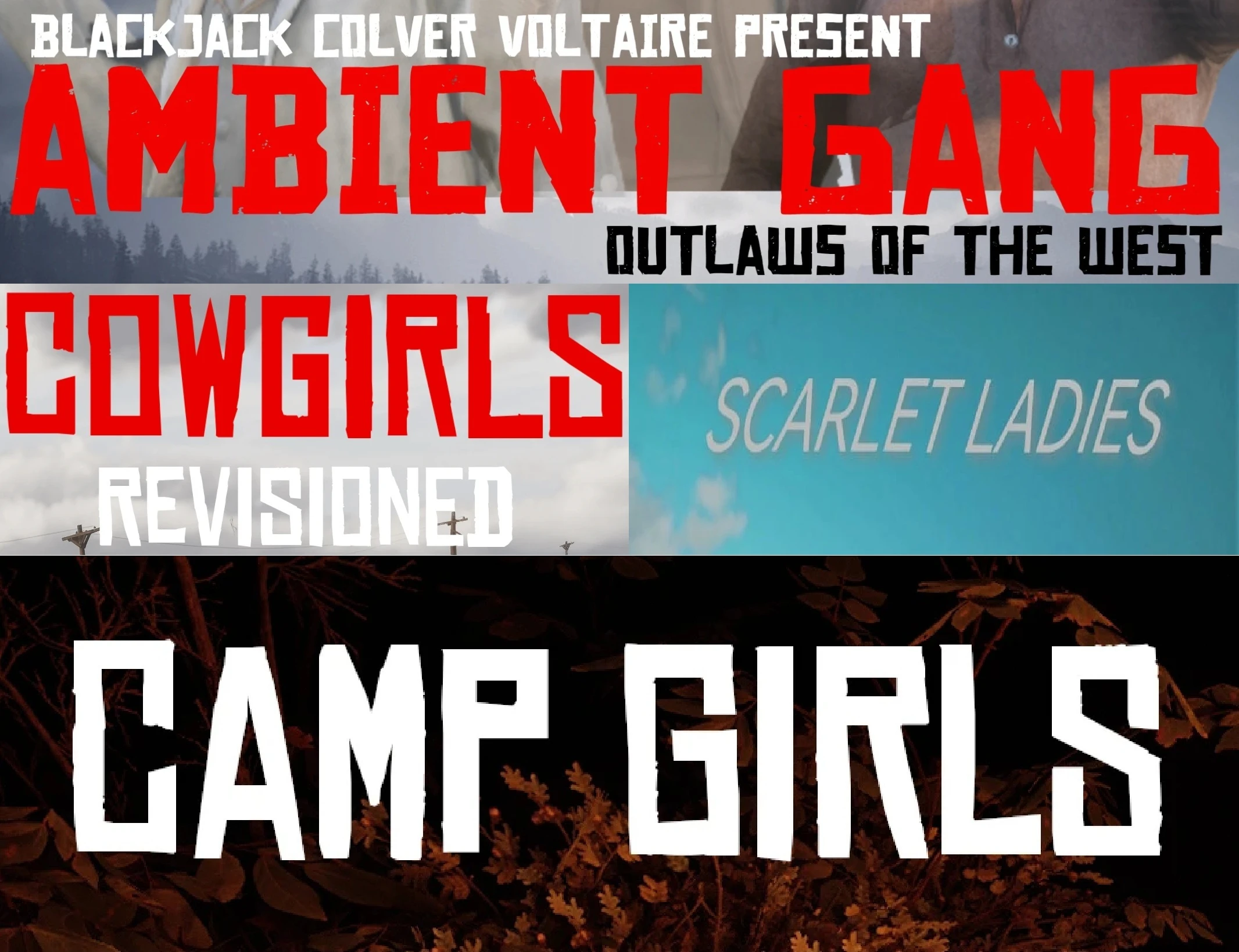 Ambient Gangs-Scarlet Ladies-Cowgirls-Camp Girls Merge file