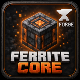 FerriteCore for Forge