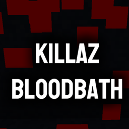 KILLAZ BLOODBATH