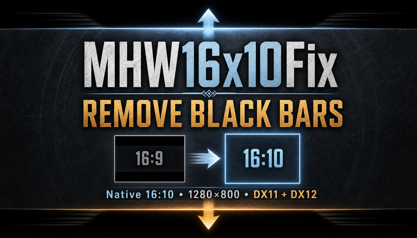 MHW16x10Fix - 宽高比修复与黑边移除工具