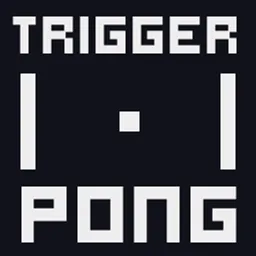 TriggerPong