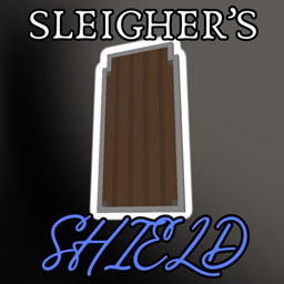 Sleigher的盾牌