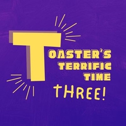 Toaster的奇妙时间三