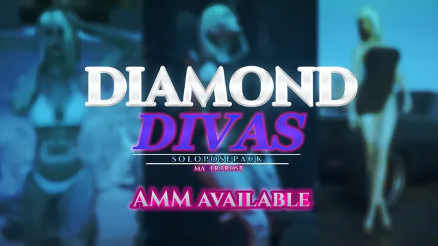 Diamond Divas - SOLO Pose Pack - Fem V - PM - AMM