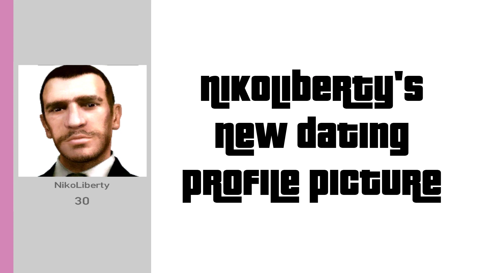 NikoLiberty's New Dating Profile Picture
