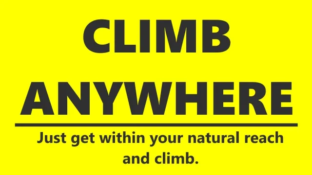 Climb Anywhere