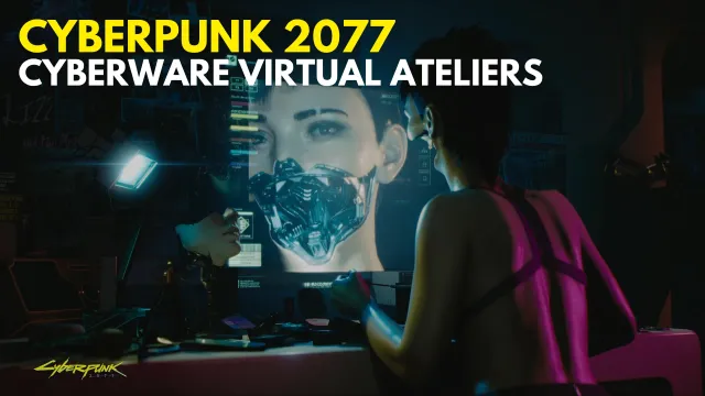 Cyberware Virtual Ateliers