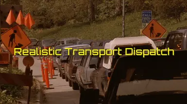 Realistic Transport Dispatch