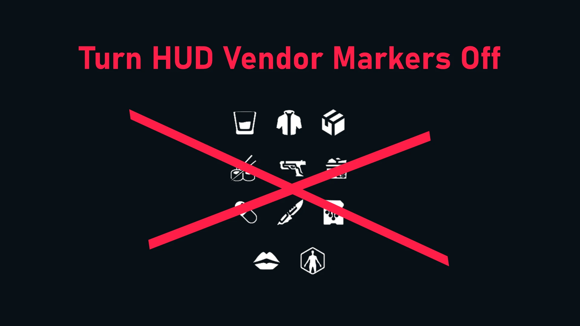 关闭HUD商人标记(可选用全部或战利品例外)