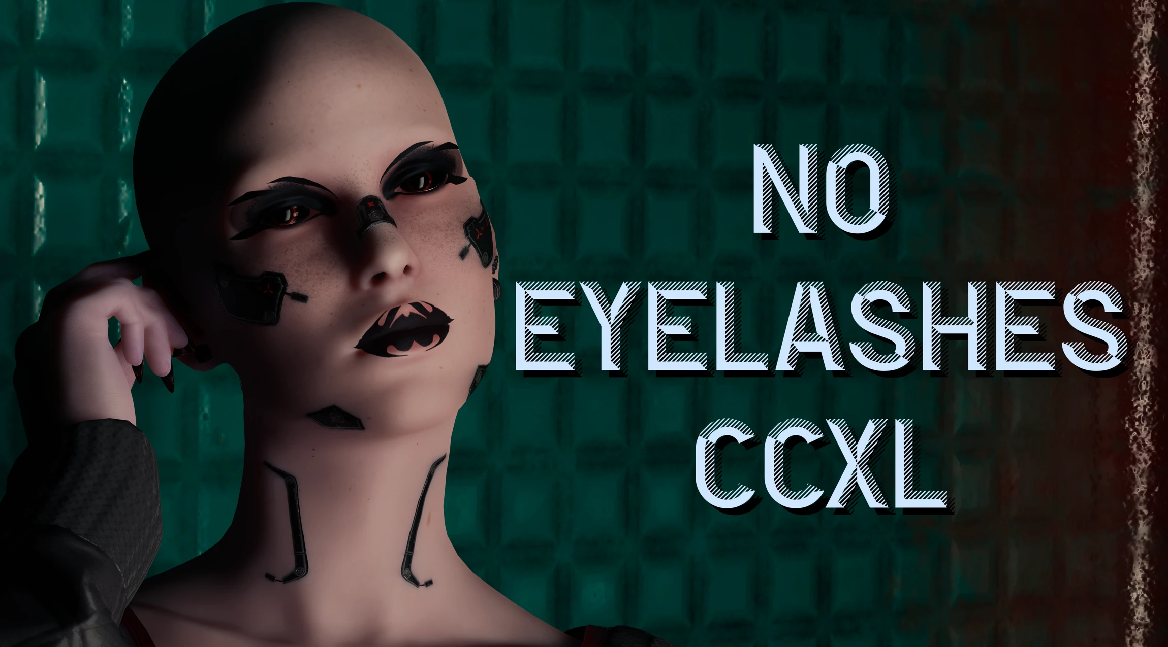无睫毛 - CCXL