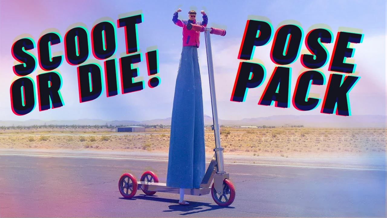 SCOOT OR DIE - 姿势包