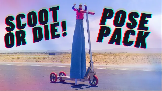 SCOOT OR DIE - 姿势包